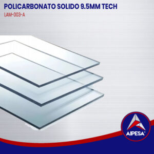 POLICARBONATO SOLIDO 9.5MM TECH LAM-003-A