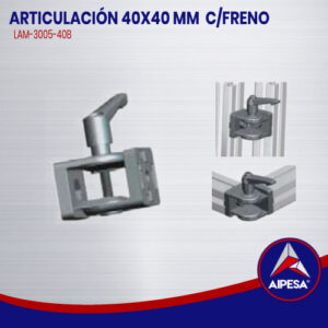 ARTICULACIÓN 40X40 MM  C/FRENO  LAM-3005-40B