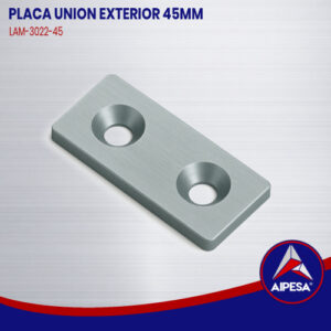 PLACA UNION EXTERIOR 45MM  LAM-3022-45