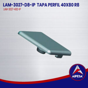 LAM-3027-D8-IP  TAPA PERFIL 40X80 R8  LAM-3027-40D-IP