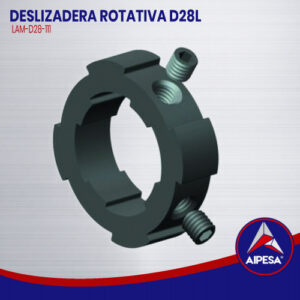 DESLIZADERA ROTATIVA D28L  LAM-D28-111