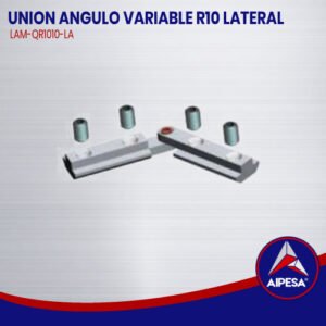 UNION ANGULO VARIABLE R10 LATERAL  LAM-QR1010-LA