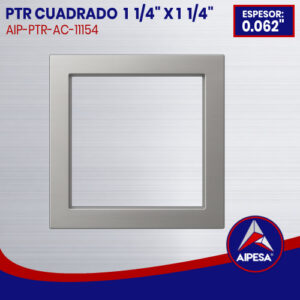 PTR CUADRADO DE ALUMINIO  1 1/4" X 1 1/4" DE 0.062" ESPESOR