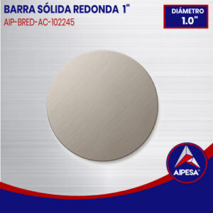 BARRA SÓLIDA REDONDA DE 1" DE DIÁMETRO
